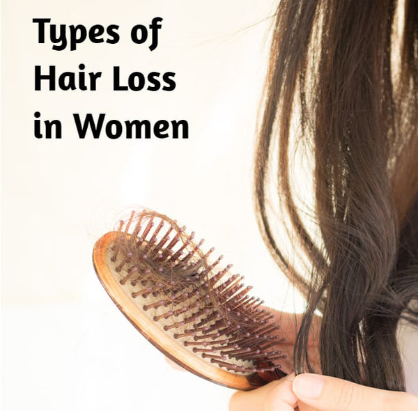 WHAT ARE THE DIFFERENT TYPES OF HAIR LOSS IN WOMEN?